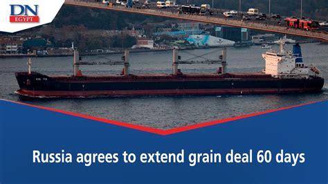 Russia will extend Ukraine grain deal for 60 days — not 120